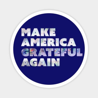 Dead head election Make American Grateful Again 2024 Magnet